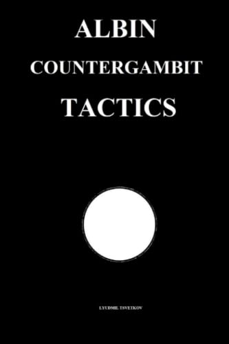 Albin Countergambit Tactics (Chess Opening Tactics) von Independently published